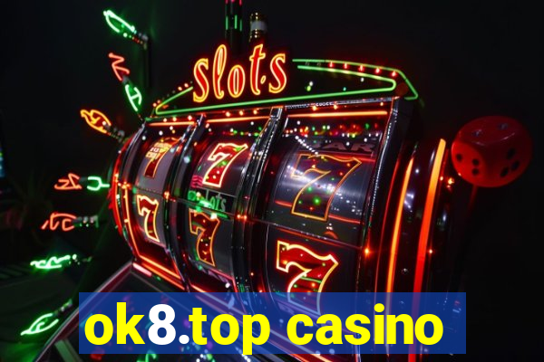 ok8.top casino